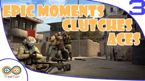 Clutches Aces Epic Moments Cs Go Youtube