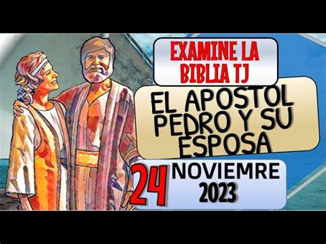 El Ap Stol Pedro Y Su Esposa Examine La Biblia Tj Youtube