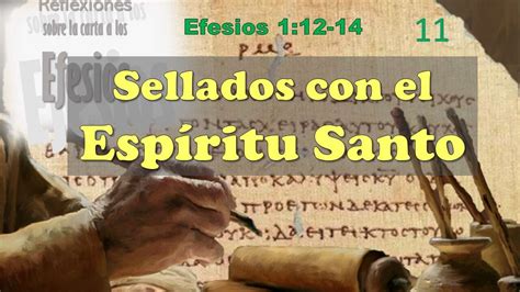 Sellados con el Espíritu Santo Efesios 1 12 14 Berith