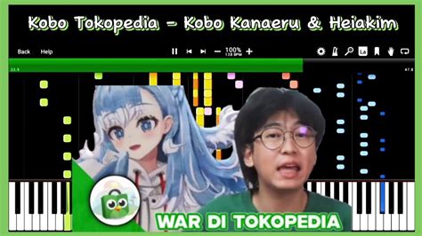 Kobo Tokopedia Kobo Kanaeru And Heiakim Synthesia Youtube