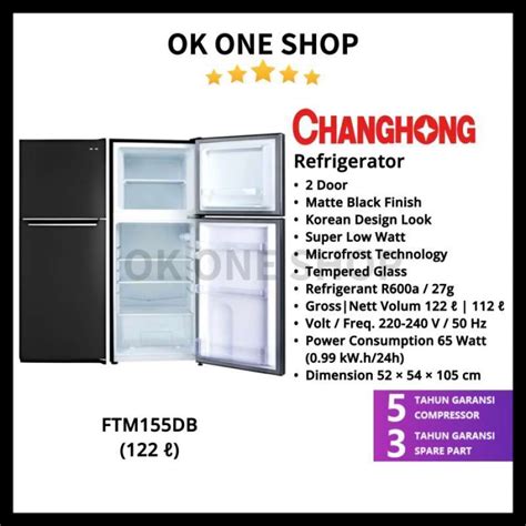 Promo Changhong Kulkas Pintu Ftm Db Liter Diskon Di Seller