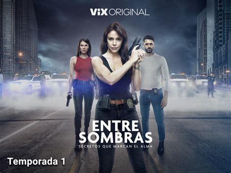 Prime Video Entre Sombras Season