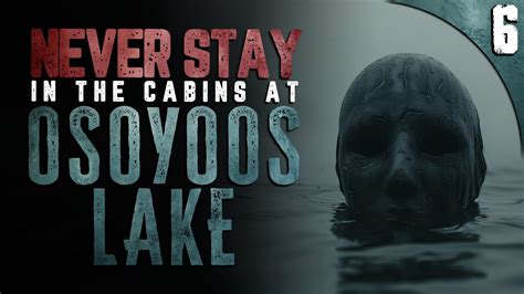 Never Stay In The Cabins At Osoyoos Lake True Scary Work Stories