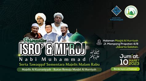 Live Memperingati Isra Wal Miroj Nabi Muhammad Saw Majelis