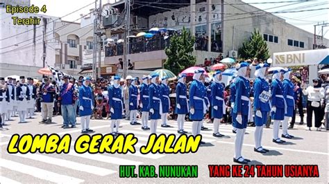 Lomba Gerak Jalan Dalam Rangka Hut Kab Nunukan Yang Ke Tahun