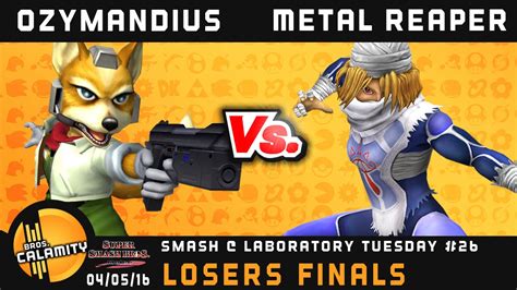 S LT 26 Ozymandius Fox Vs Metal Reaper Sheik Marth Losers