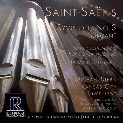 Saint Saens Symphony No 3 Organ Kansas City Symphony Michael