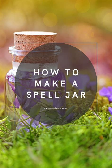 Making A Spell Jar Is Really Easy And Fun Learn How You Can Create