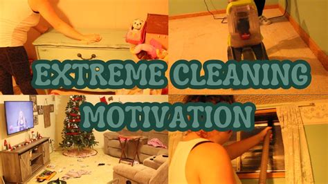 Extreme Clean With Me Cleaning Motivation Get It Done Youtube