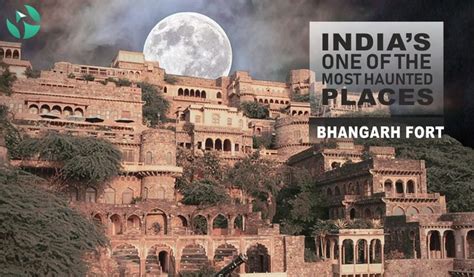 Bhangarh Fort Is Known To Be The Most Haunted Place In India Share