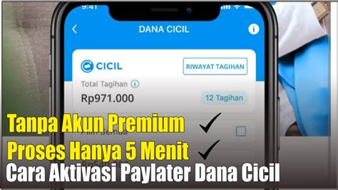 Cara Aktivasi Paylater Dana Cicil Di Aplikasi Dana Tidak Harus Premium