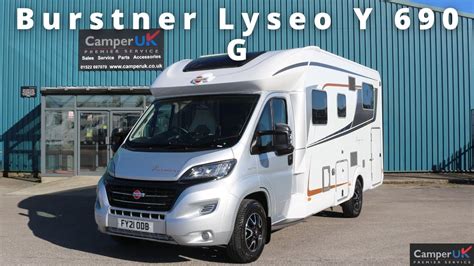 Burstner Lyseo T 690 G Motorhome For Sale At Camper Uk Youtube