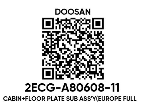 2ECG A80608 11 CABIN FLOOR PLATE SUB ASS Y EUROPE FULL 2ecga8060811 Doosan Spare Part