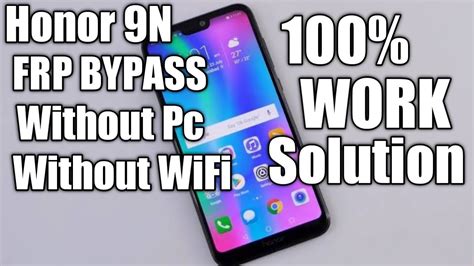 Honor N Frp Bypass Without Wifi Without Pc Success Youtube