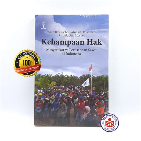 Jual Kehampaan Hak Masyarakat Vs Perusahaan Sawit Di Indonesia Ward