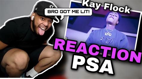 Kay Flock - PSA (REACTION!!!) HE GOT ME LIT ASF!!! - YouTube