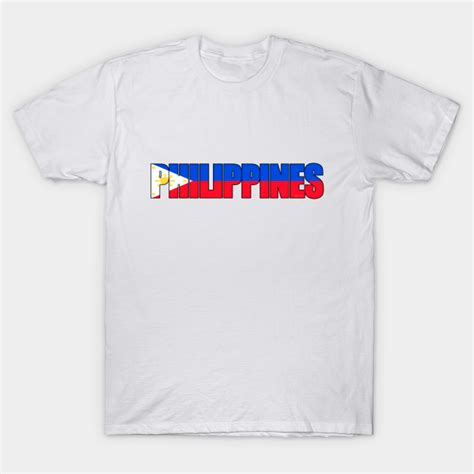 Philippines Philippines T Shirt Teepublic