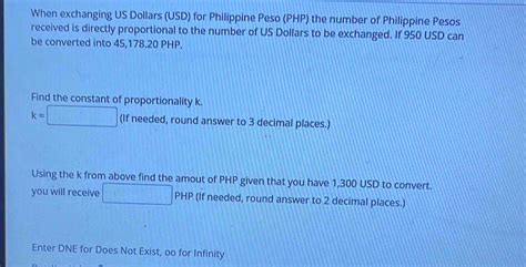 Solved When Exchanging Us Dollars Usd For Philippine Peso Php The