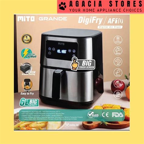 Jual Air Fryer Mito AF 10 Capacity 6 Liter Digital Airfryer Mito Grande