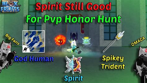 Spirit Combo God Human Spikey Trident Blox Fruits Bounty Hunting