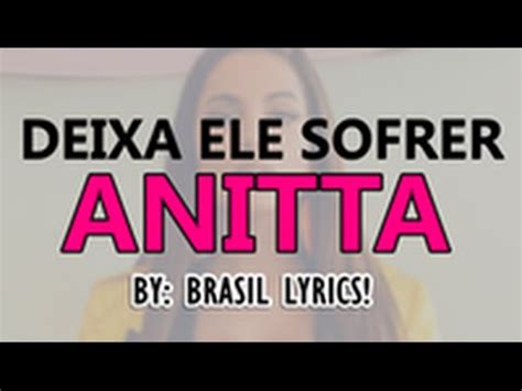 Deixa Ele Sofrer Anitta Lyric Video Youtube