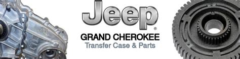 Jeep Truck Grand Cherokee Transfer Case And Parts