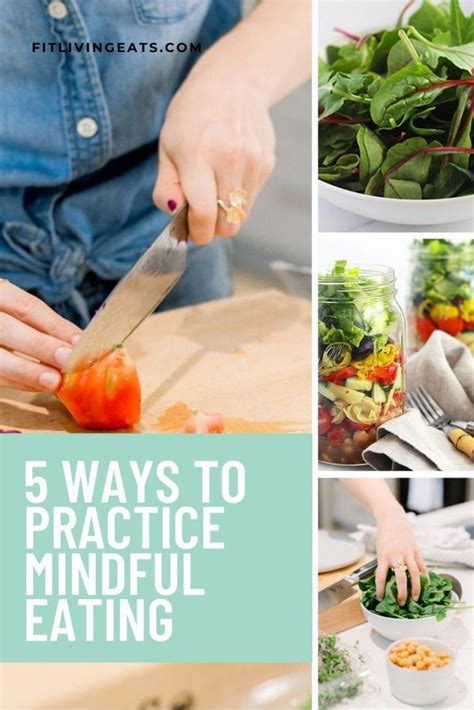 Ways To Practice Mindful Eating Fitliving Eats By Carly Paige