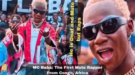 Mc Baba The First Mute Rapper From Congo Africa Youtube