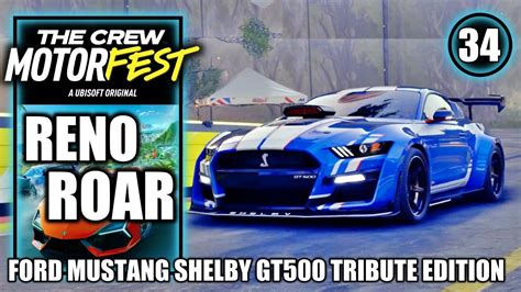 The Crew Motorfest Reno Roar Ford Mustang Shelby Gt Tribute