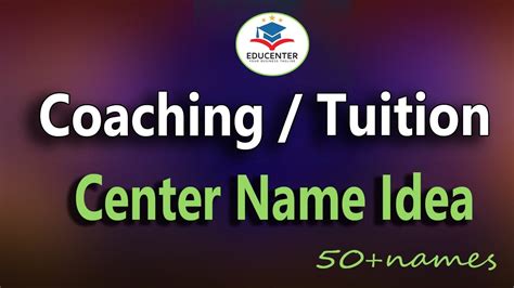 Coaching Name Idea Coaching Centre Names Tuition Centre Name Idea