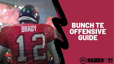 Madden 21 The Best Offense In Madden 21 Bunch TE Offensive Ebook Is