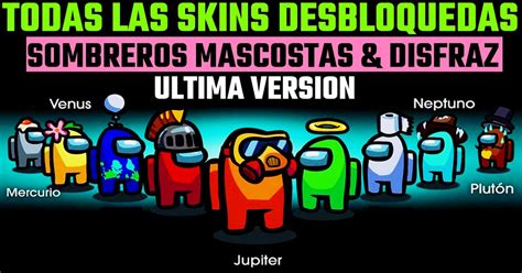 Among Us TODO DESBLOQUEADO NUEVAS SKINS Y MASCOTAS EN AMONG US