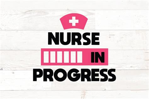 Nurse In Progress Svg Saying Rn Lpn 1034004 Cut Files Design Bundles