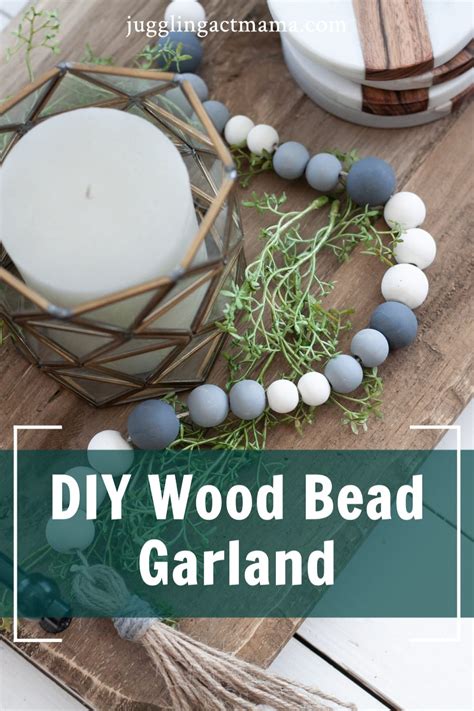 How to Make a DIY Wood Bead Garland - Juggling Act Mama