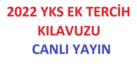 Yks Ek Terc H Canli Yayin Yks Ek Terc H Kilavuzu Youtube