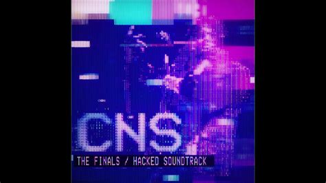 The Finals Ost Xxtfcnssyntaxcnspwmstere0xx Syntaxcns Youtube