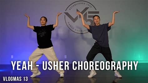 Yeah Usher Ft Lil Jon And Ludacris Dance Choreography Youtube