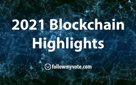 Blockchain Highlights Follow My Vote