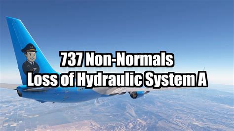 Non Normal Procedures Loss Of Hydraulic System A Pmdg Youtube