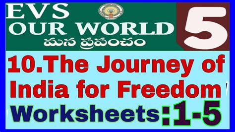 5th Class Evs Worksheets The Journey Of India For Freedom Youtube