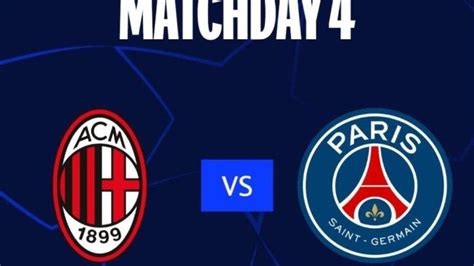 Siaran Langsung Ac Milan Vs Psg Jam Wib Akses Live Streaming