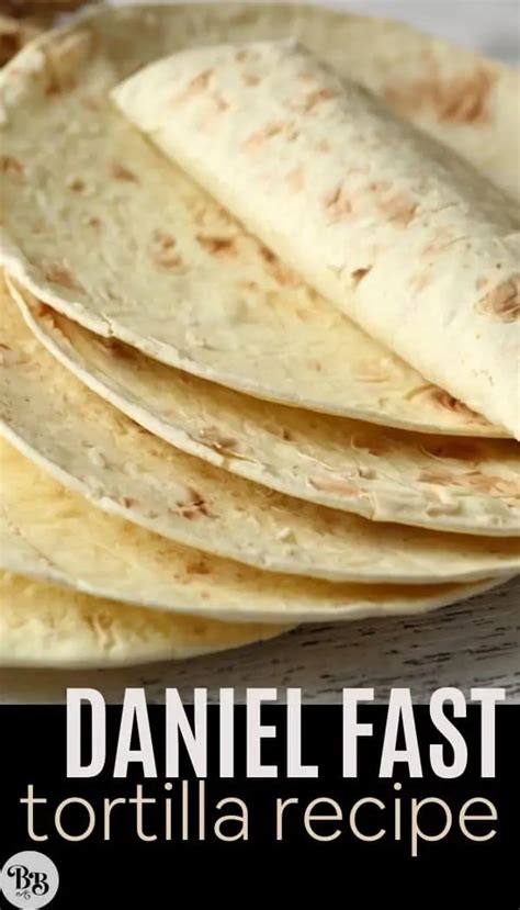 Whole Wheat Tortilla Recipe Daniel Fast Besto Blog