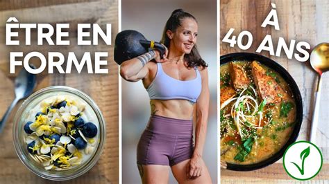 En pleine forme à 40 ans 3 RECETTES délicieuses et saines pour se