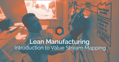 Lean Manufacturing Introduction To Value Stream Mapping Njmep