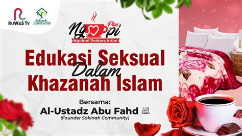 Edukasi Seksual Dalam Khazanah Islam Ngopi Plus Ngobrol Perkara