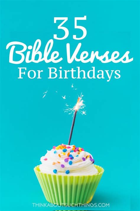 37 Best Bible Verses For Birthdays With Images Artofit