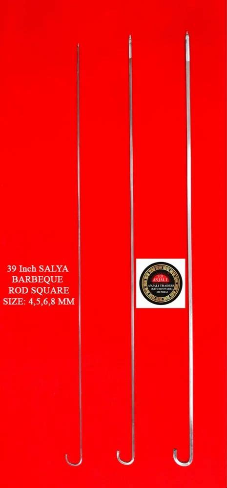 Silver Inch Salya Barbecue Rod Square Size Mm For Tandoor