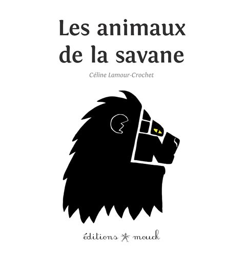 Amazon Fr Les Animaux De La Savanne C Line Lamour Crochet Livres