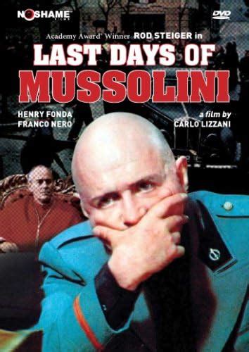 Last Days Of Mussolini Amazonca Rod Steiger Henry Fonda Franco