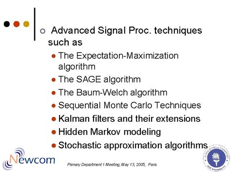 ADVANCED SIGNAL PROCESSING ALGORITHMS AND USER MOBILITY FOR